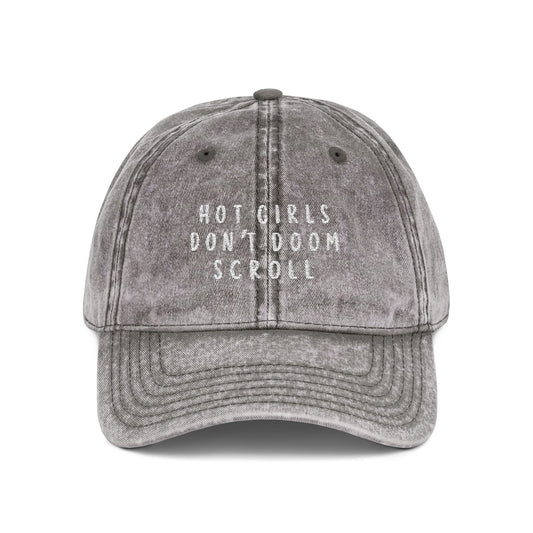 Hot girls Don't Doom Scroll Vintage Cap