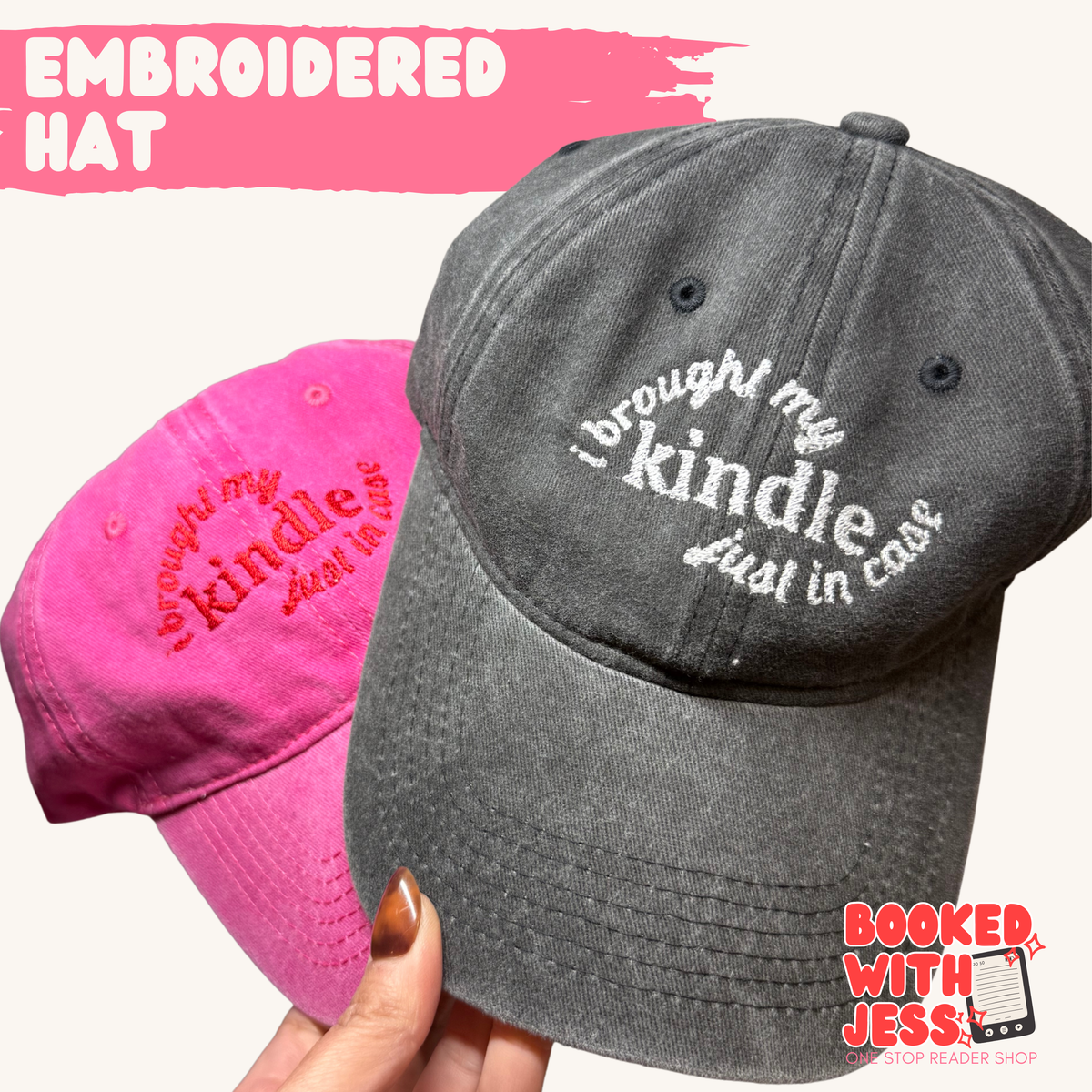 I Brought My Kindle Embroidered Hat