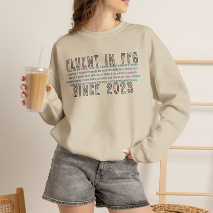 Fluent in FFG Since 2023 Crewneck