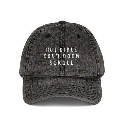 Hot girls Don't Doom Scroll Vintage Cap