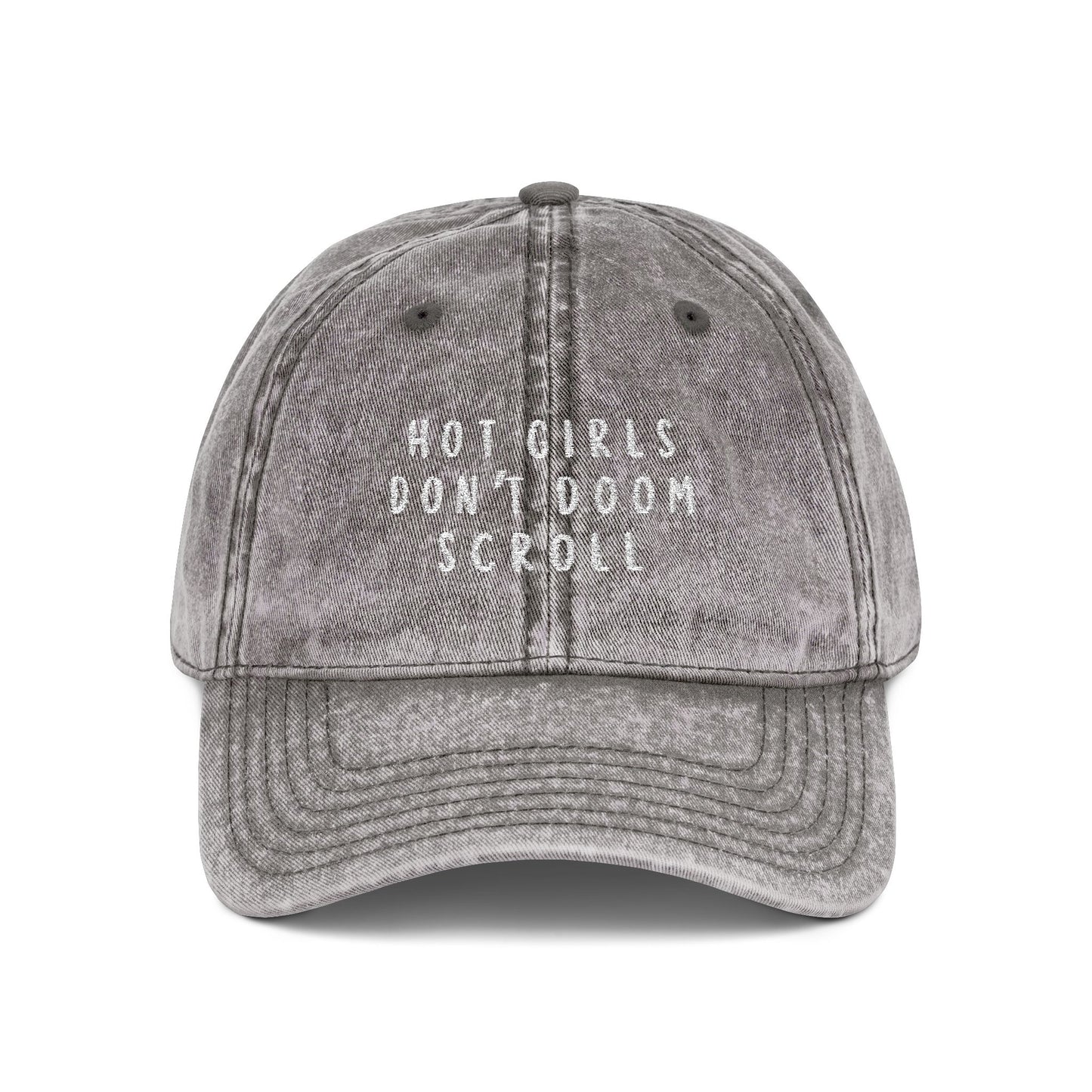 Hot girls Don't Doom Scroll Vintage Cap