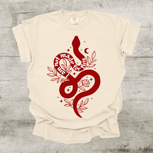 I Am Not Made For This Shirt - War of Lost Hearts