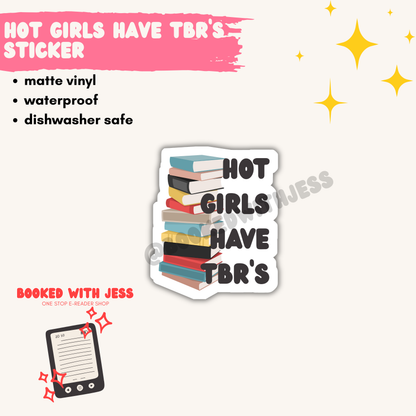 Hot Girls Have TBR's Vinyl Sticker