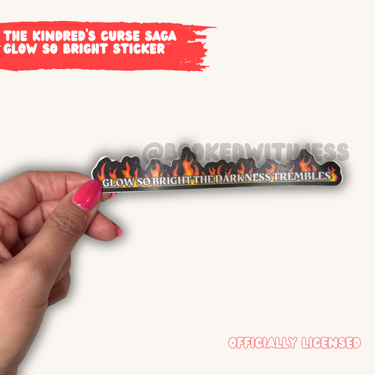 The Kindred's Curse Saga Glow So Bright Sticker