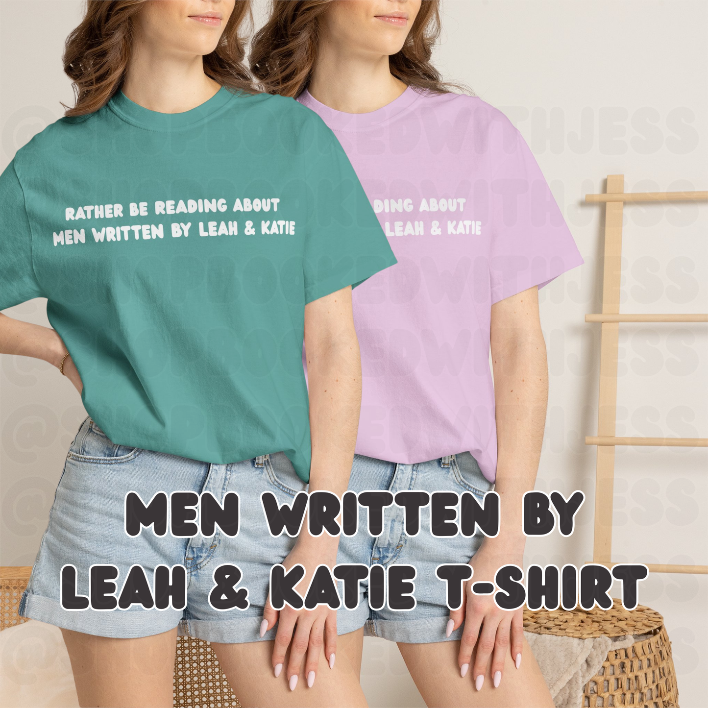 Rather be reading about men written by Leah & Katie T-Shirt