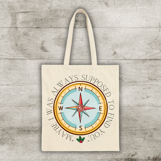 Always Find You Tote