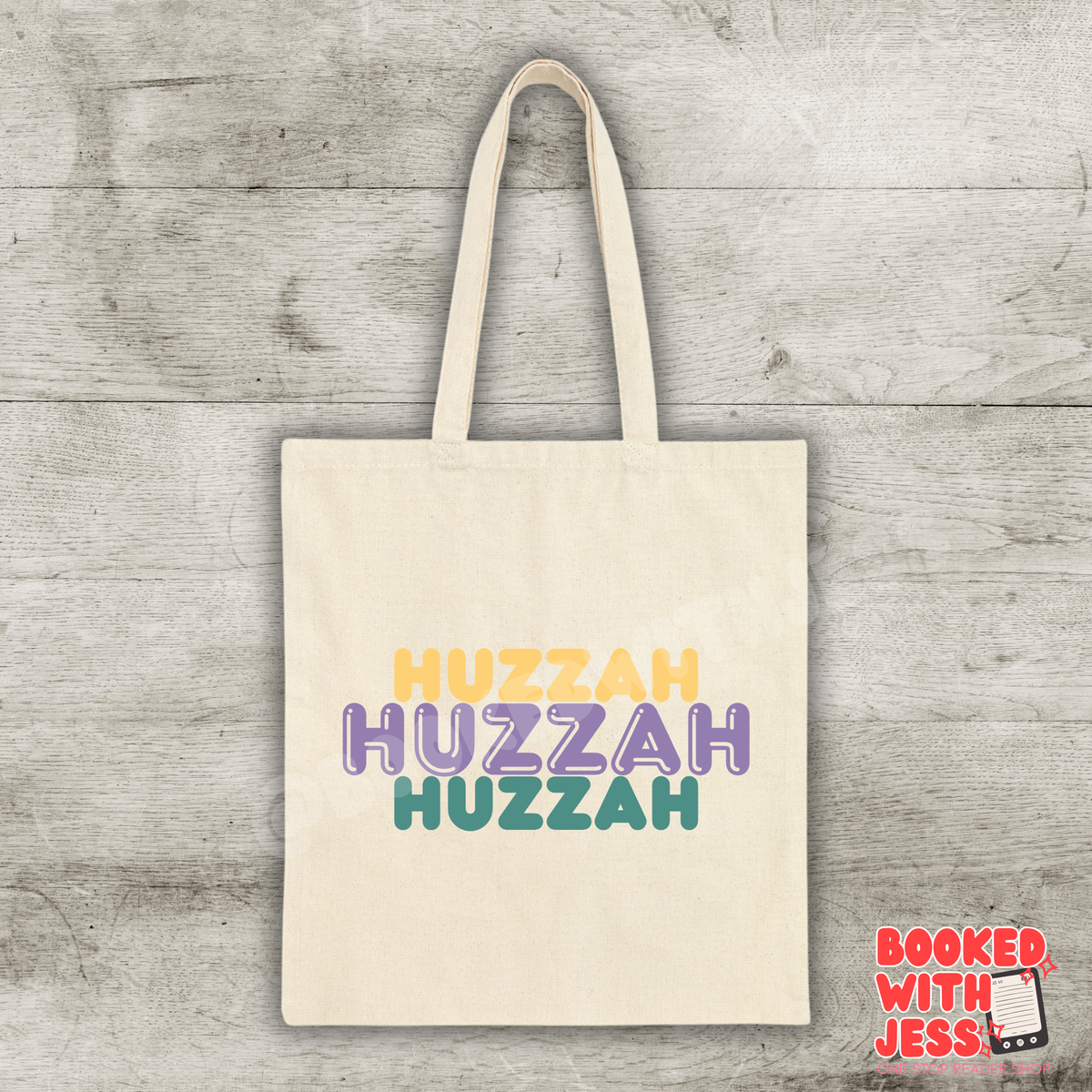 Huzzah Huzzah Huzzah Tote