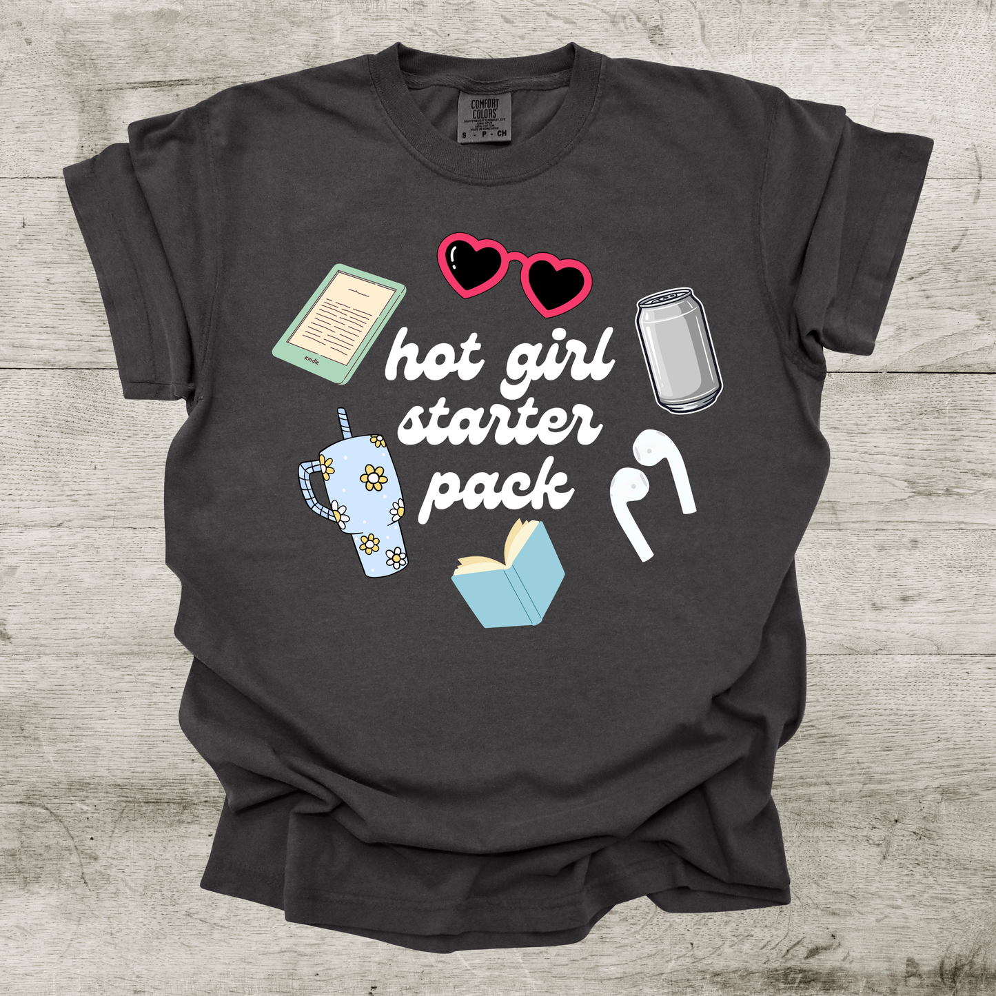 Hot Girl Starter Pack T-Shirt