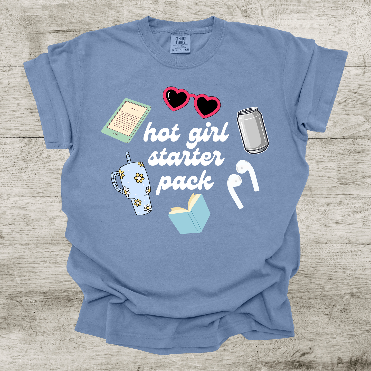 Hot Girl Starter Pack T-Shirt