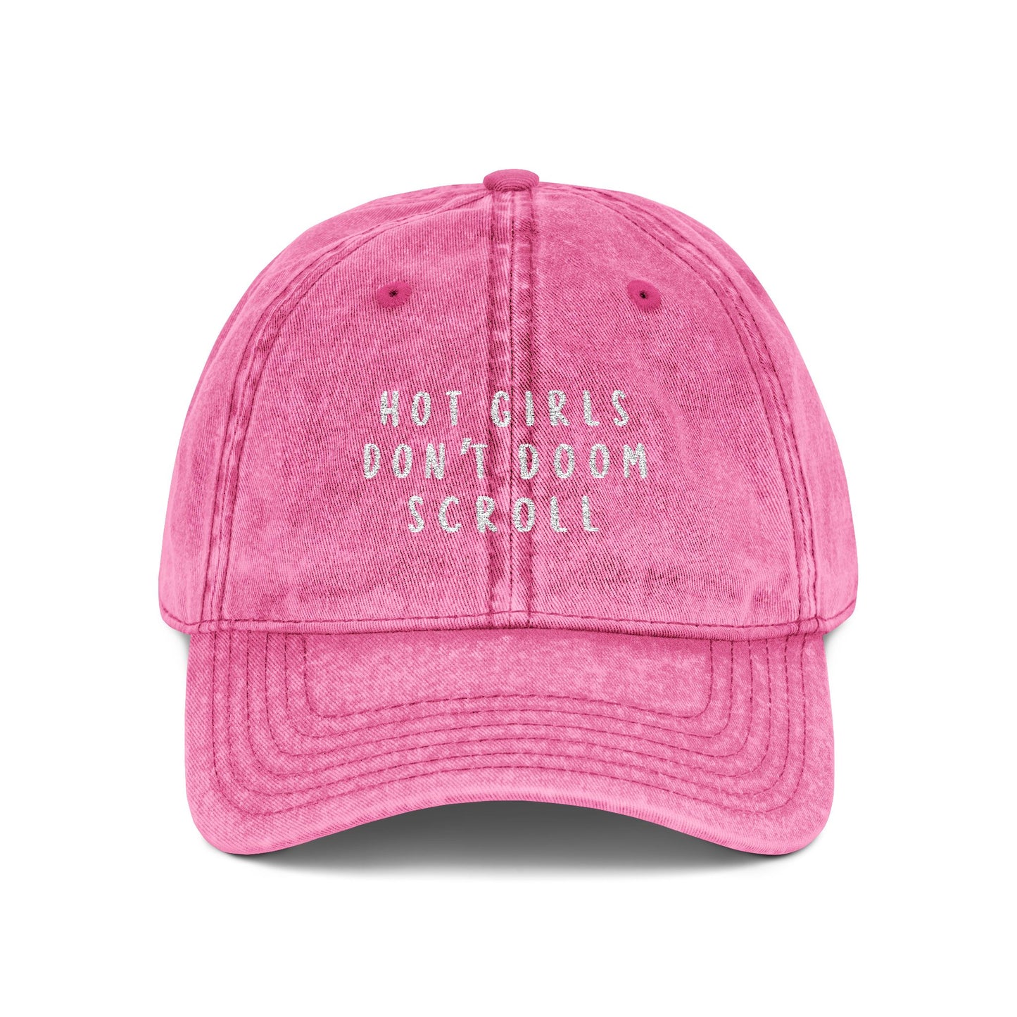 Hot girls Don't Doom Scroll Vintage Cap