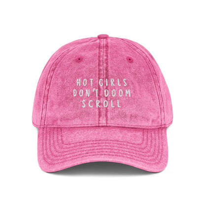 Hot girls Don't Doom Scroll Vintage Cap