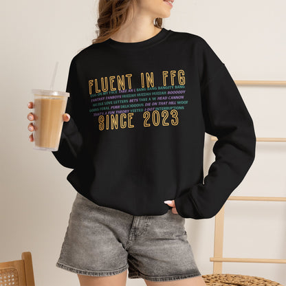 Fluent in FFG Since 2023 Crewneck