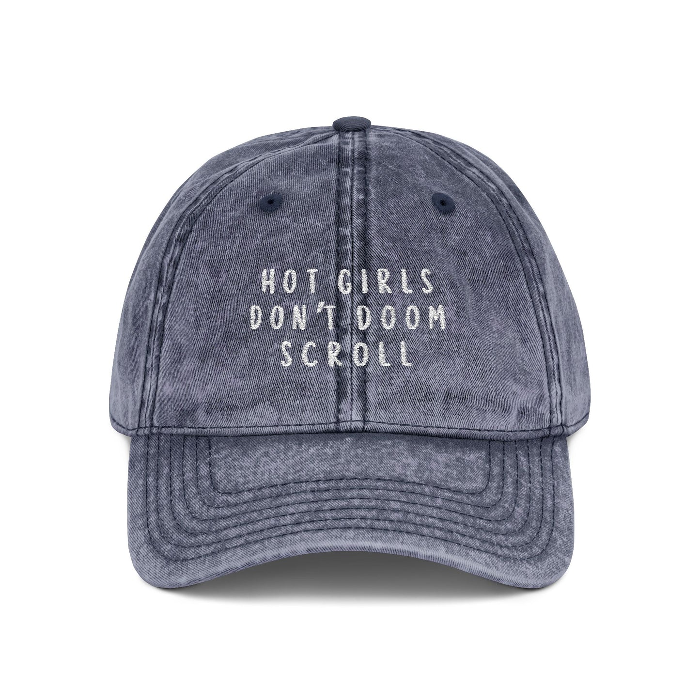 Hot girls Don't Doom Scroll Vintage Cap