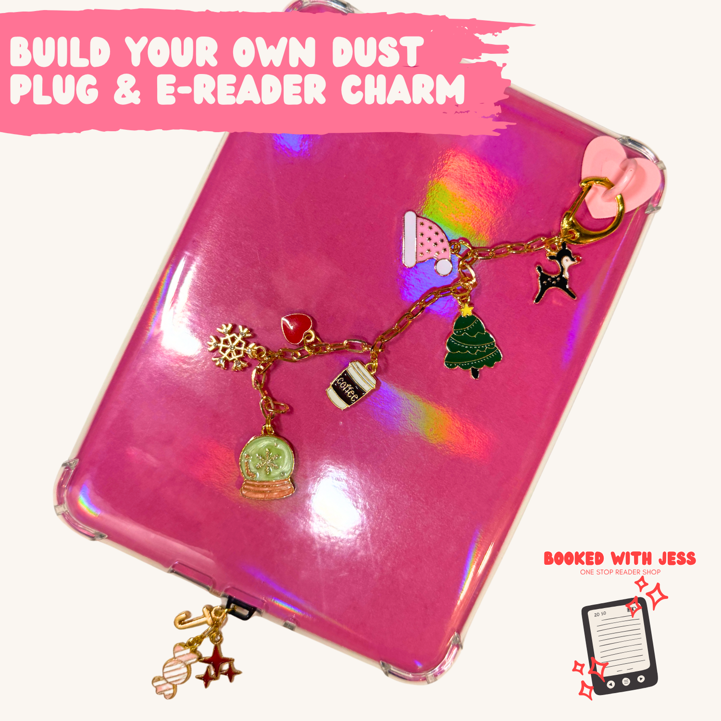 BYO Dust Plug and E-Reader Charms