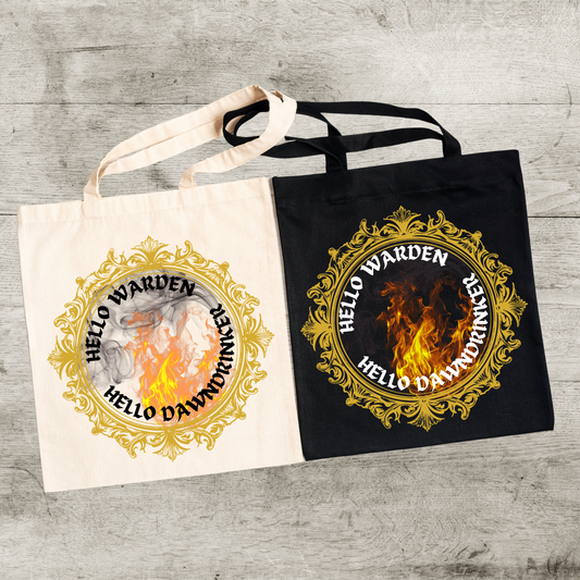 Hello Warden | Hello Dawndrinker Tote - Crowns of Nyaxia